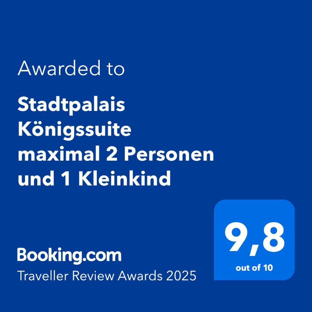Stadtpalais Koenigssuite Maximal 2 Personen Und 1 Kleinkind Bautzen Εξωτερικό φωτογραφία